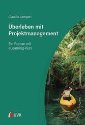 &Uuml;berleben mit Projektmanagement