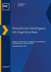 K&uuml;nstliche Intelligenz im Ingenieurbau