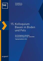 15. Kolloquium Bauen in Boden und Fels