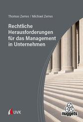Rechtliche Herausforderungen f&uuml;r das Management in Unternehmen