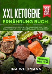 XXL Ketogene Ernährung Buch (eBook, ePUB)
