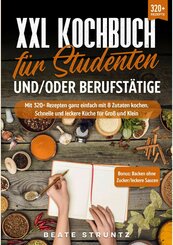 XXL Kochbuch für Studenten und/oder Berufstätige (eBook, ePUB)