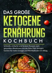 Das große Ketogene Ernährung Kochbuch (eBook, ePUB)