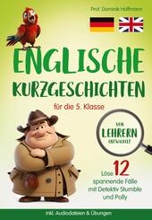 Englische Kurzgeschichten f&uuml;r die 5. Klasse