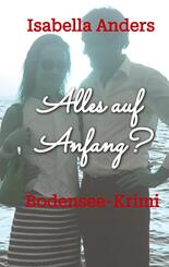 Alles auf Anfang?