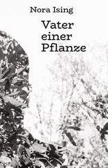 Vater einer Pflanze