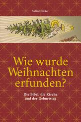 Wie wurde Weihnachten erfunden?