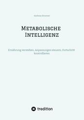 Metabolische Intelligenz
