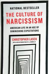 The Culture of Narcissism - American Life in An Age of Diminishing Expectations