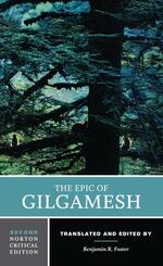 The Epic of Gilgamesh - A Norton Critical Edition