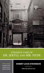 Strange Case of Dr. Jekyll and Mr. Hyde - A Norton Critical Edition