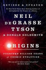 Origins - Fourteen Billion Years of Cosmic Evolution, Revised Edition
