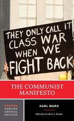 The Communist Manifesto - A Norton Critical Edition