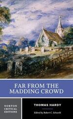 Far from the Madding Crowd - A Norton Critical Edition