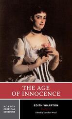 The Age of Innocence - A Norton Critical Edition