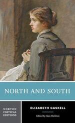North and South - A Norton Critical Edition