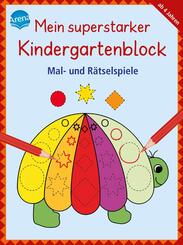 Mein superstarker Kindergartenblock - Mal- und R&auml;tselspiele