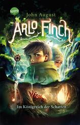 Arlo Finch (3). Im K&ouml;nigreich der Schatten