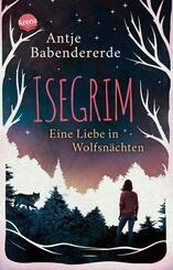 Isegrim. Eine Liebe in Wolfsn&auml;chten