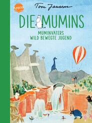 Die Mumins - Muminvaters wild bewegte Jugend