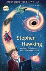 Stephen Hawking und das Geheimnis der Schwarzen L&ouml;cher