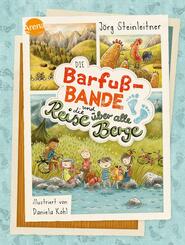 Die Barfu&szlig;-Bande und die Reise &uuml;ber alle Berge