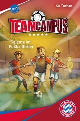 Team Campus (3). Talente im Fu&szlig;ballfieber