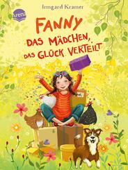 Fanny. Das M&auml;dchen, das Gl&uuml;ck verteilt