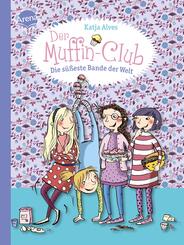 Der Muffin-Club - Die s&uuml;&szlig;este Bande der Welt
