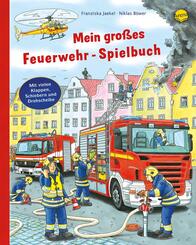 Mein gro&szlig;es Feuerwehr-Spielbuch