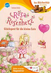 Rosa Rosenherz. Gl&uuml;ckspost f&uuml;r die kleine Eule