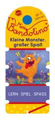 Mini Bandolino. Kleine Monster, gro&szlig;er Spa&szlig;