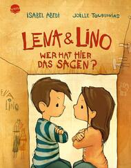 Lena und Lino. Wer hat hier das Sagen?