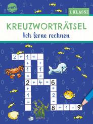 Kreuzwortr&auml;tsel. Ich lerne rechnen (1. Klasse)
