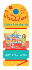 Mini Bandolino. Kleine R&auml;tselspiele