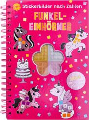 Stickerbilder nach Zahlen. Funkel-Einh&ouml;rner (Mit 1.000 3D-Mosaik-Folienstickern)