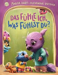 Das f&uuml;hle ich, was f&uuml;hlst du? Eine Bilderbuchgeschichte mit Reimen