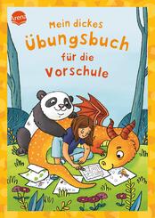 Mein dickes &Uuml;bungsbuch f&uuml;r die Vorschule
