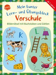 Mein bunter Lern- und &Uuml;bungsblock Vorschule. Bilderr&auml;tsel mit Buchstaben und Zahlen