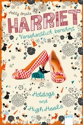 Harriet - versehentlich berühmt (3). Hotdogs und High Heels (eBook, ePUB)
