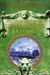 Legenden der Schattenjäger-Akademie (eBook, ePUB)