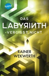 Das Labyrinth (4). Das Labyrinth vergisst nicht (eBook, ePUB)