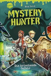 Mystery Hunter (1). Die kriechende Gefahr (eBook, ePUB)