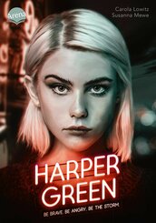 Harper Green - Be Brave. Be Angry. Be the Storm. (eBook, ePUB)
