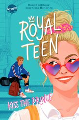 Royalteen (1). Kiss the Prince (eBook, ePUB)