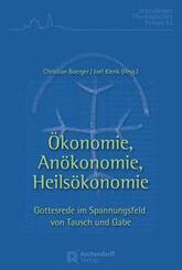 &Ouml;konomie, An&ouml;konomie, Heils&ouml;konomie