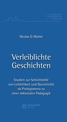 Verleiblichte Geschichte