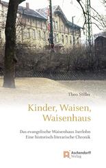 Kinder, Waisen, Waisenhaus