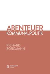 Abenteuer Kommunalpolitik