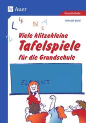 Viele klitzekleine Tafelspiele f&uuml;r die Grundschule